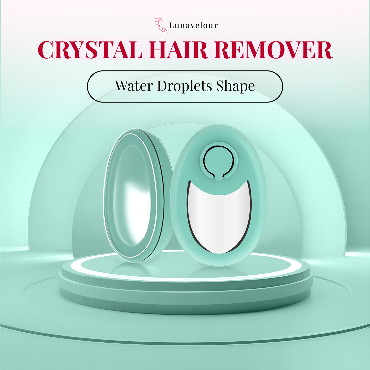 Crystal hair remover with water droplets shape on a light green background, branded as Lunavelour.